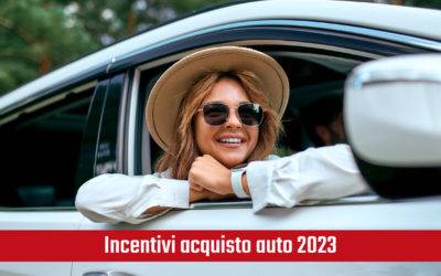 Incentivi acquisto auto 2023: come funzionano